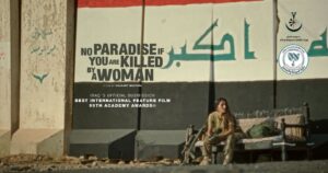 فيلم “لا جنة لمن تقتله امرأة” يمثل العراق في جوائز الأوسكار